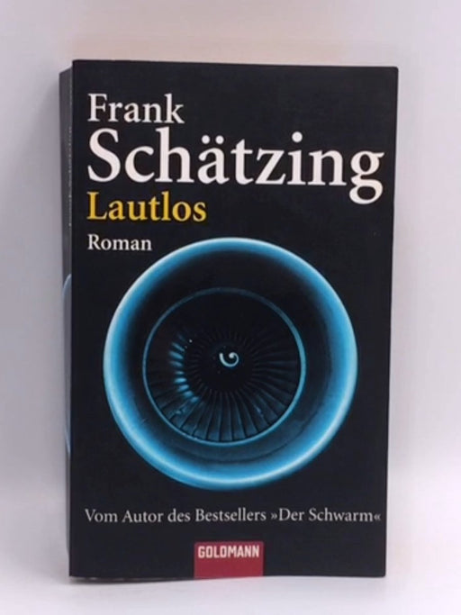 Lautlos - Frank Schätzing; 