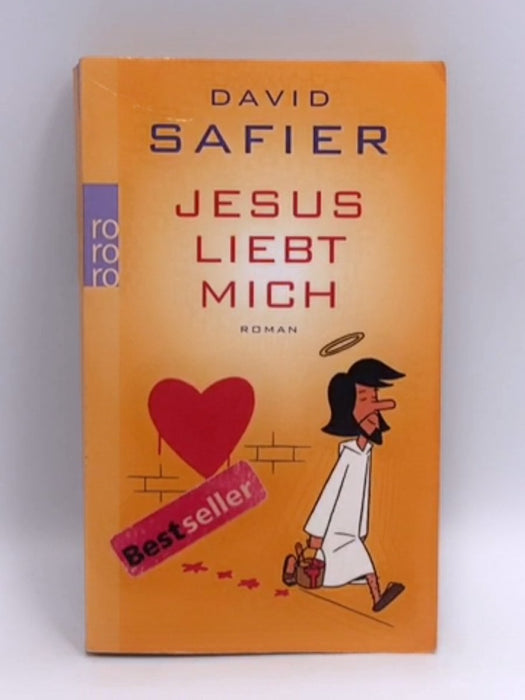 Jesus liebt mich - David Safier; 