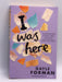 I Was Here - Gayle Forman