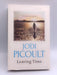 Leaving Time - Picoult, Jodi; 