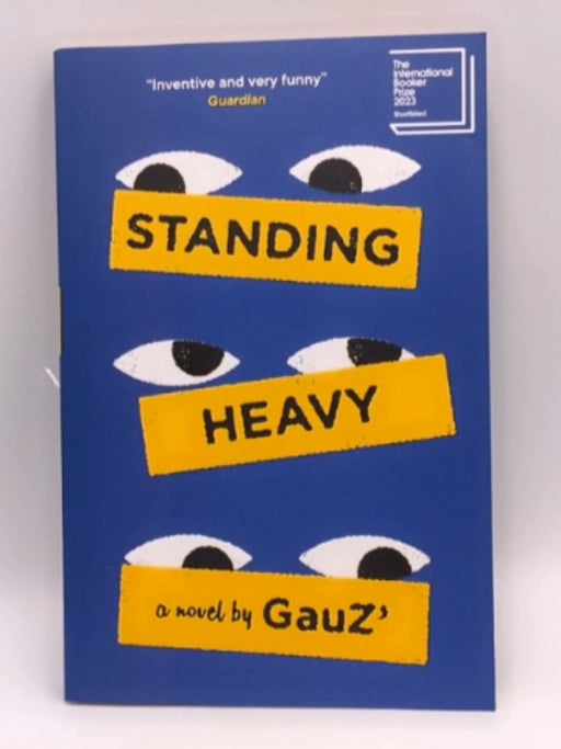 Standing Heavy - Gauz; 