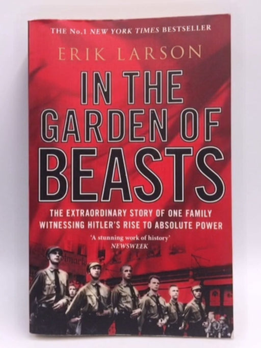 In the Garden of Beasts - Erik Larson; 