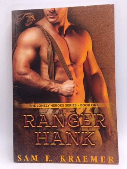 Ranger Hank - Sam E Kraemer; 