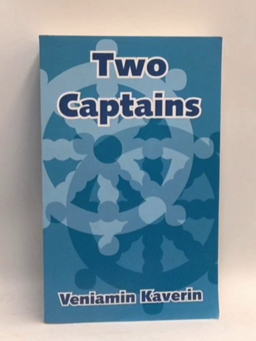 Two Captains - Veniamin Kaverin; 