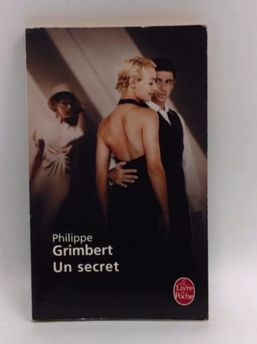 Un secret - Philippe Grimbert; 