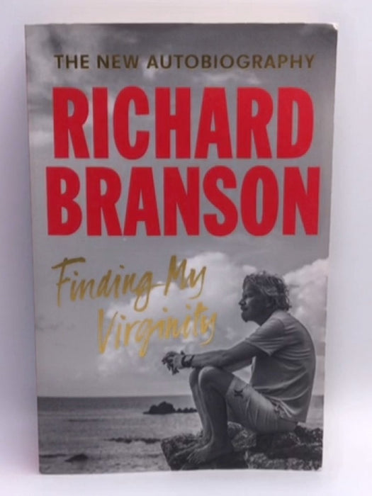 Finding My Virginity - Richard Branson