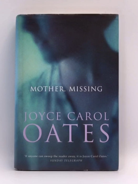 Mother, Missing (Hardcover) - Joyce Carol Oates