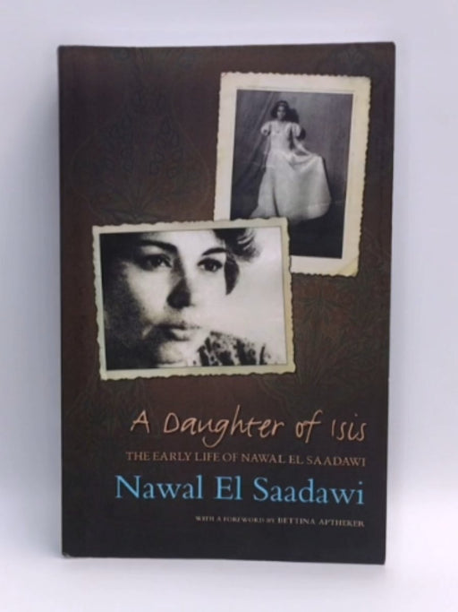 A Daughter of Isis - Nawal El Saadawi; 