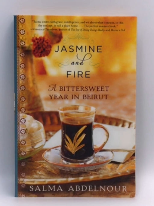 Jasmine and Fire - Salma Abdelnour