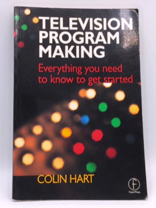 Television Program Making - Colin Hart; 