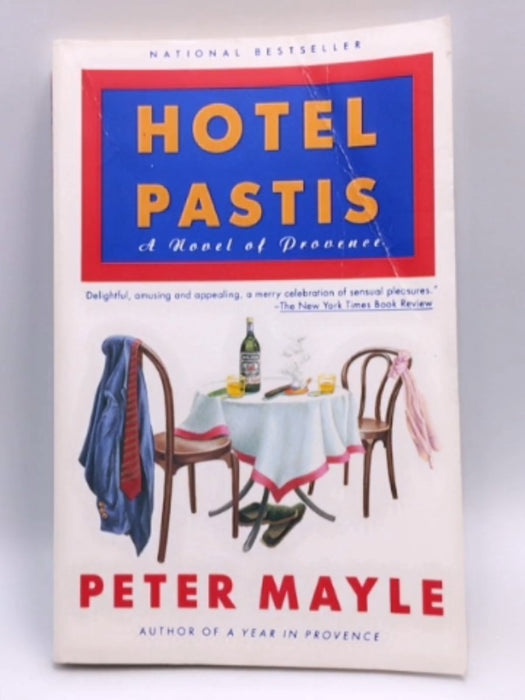 Hotel Pastis - Peter Mayle; 