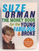 The Money Book for the Young, Fabulous & Broke - Hardcover - Suze Orman; 