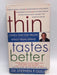 Thin Tastes Better - Stephen P. Gullo; 