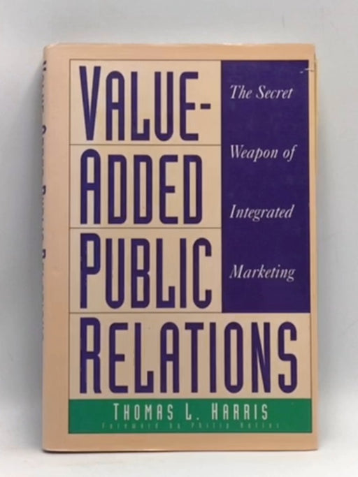 Value-added Public Relations - Thomas L. Harris; 