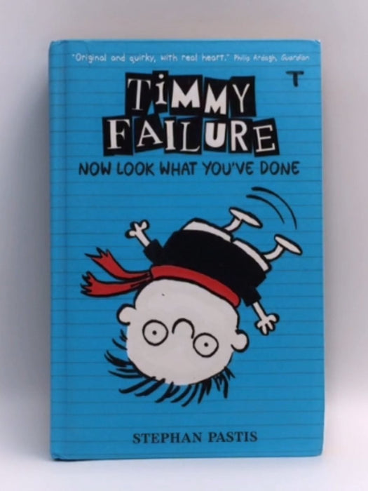 Now Look what You've Done - Hardcover - Stephan Pastis; 