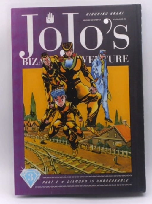 JoJo's Bizarre Adventure: Part 4—Diamond is Unbreakable, Vol. 3 - Hirohiko Araki