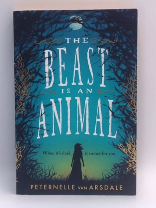 The Beast Is an Animal - Peternelle van Arsdale