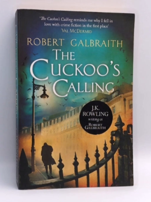The Cuckoo's Calling - Robert Galbraith;