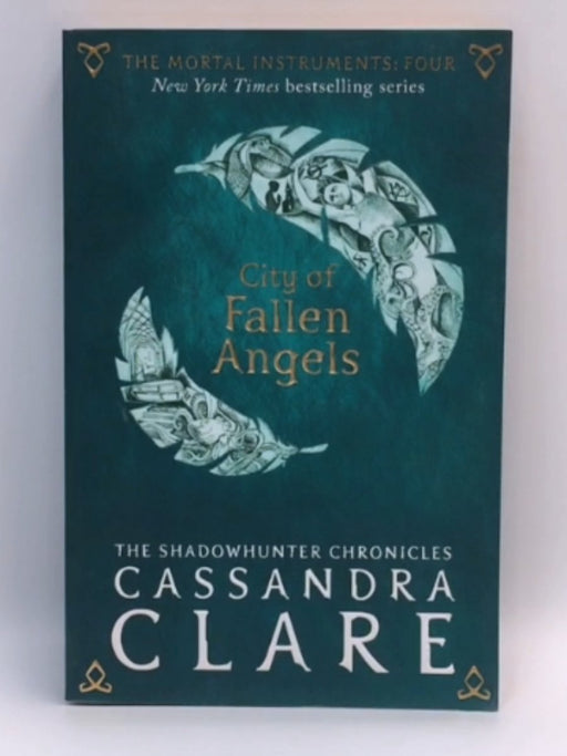 The Mortal Instruments: City of Fallen Angels - Cassandra Clare