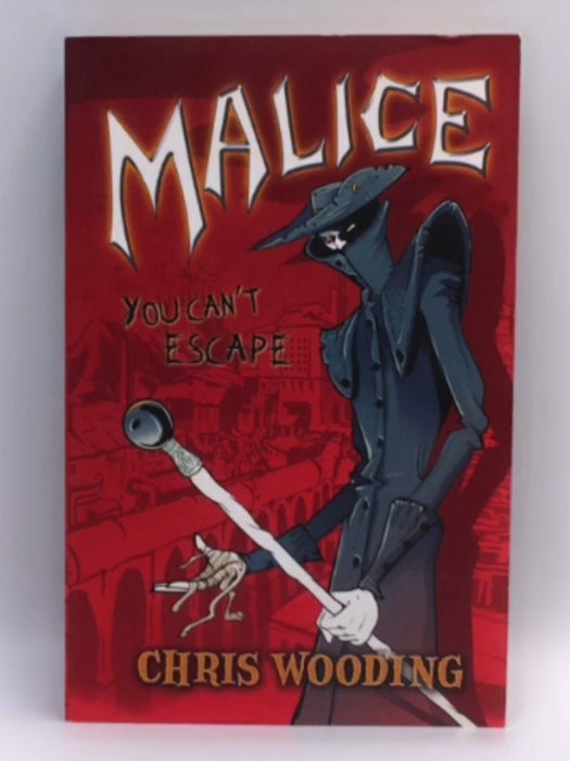 Malice - Chris Wooding; 