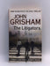 The Litigators - John Grisham