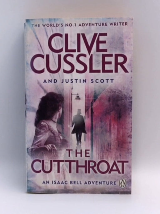 The Cutthroat - Clive Cussler; Justin Scott; 