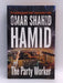 The Party Worker  - Omar Shahid Hamid