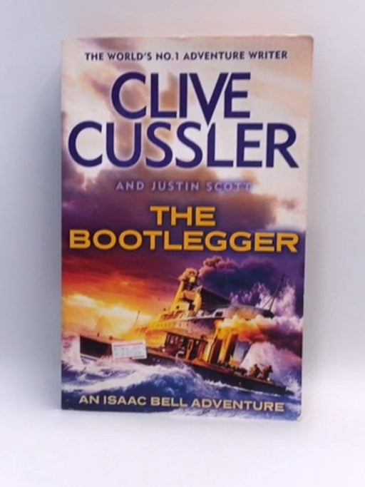 The Bootlegger - Clive Cussler; Justin Scott; 
