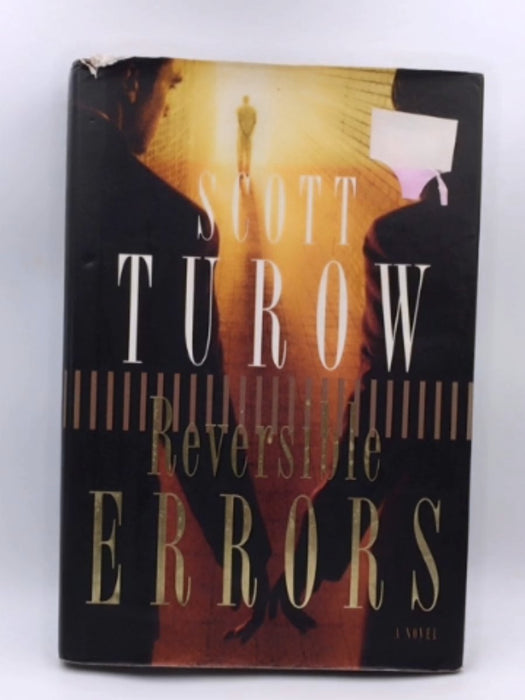 Reversible Errors (HARDCOVER) - Scott Turow; 