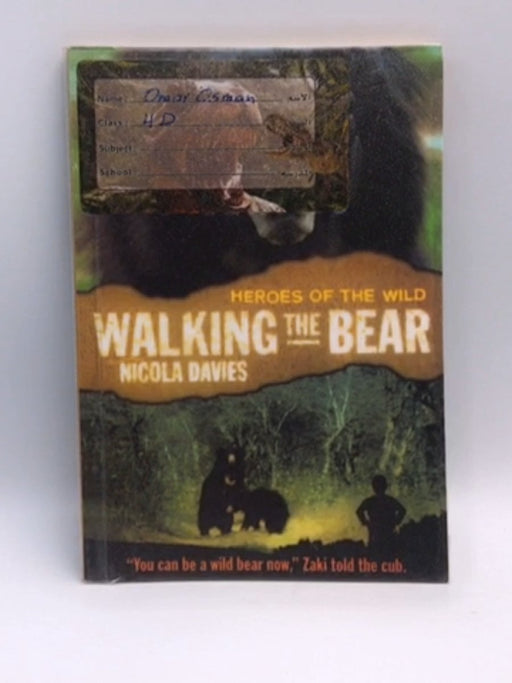 Walking the Bear - Nicola Davies; 