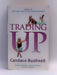 Trading Up - Bushnell Candace