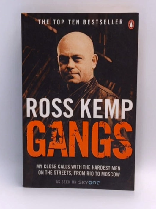 Gangs - Ross Kemp; 