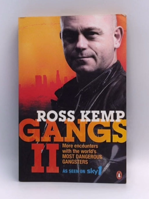 Gangs II - Ross Kemp; 