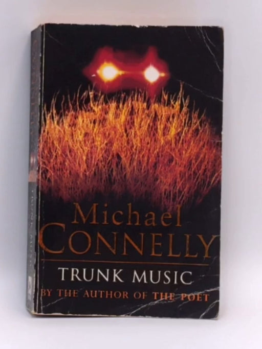 Trunk Music - Michael Connelly; 