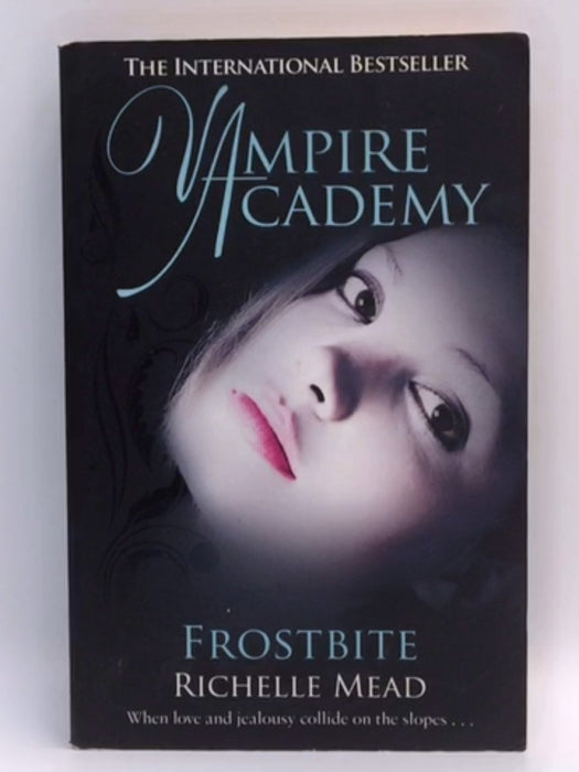 Frostbite (Vampire Academy #2) - Richelle Mead