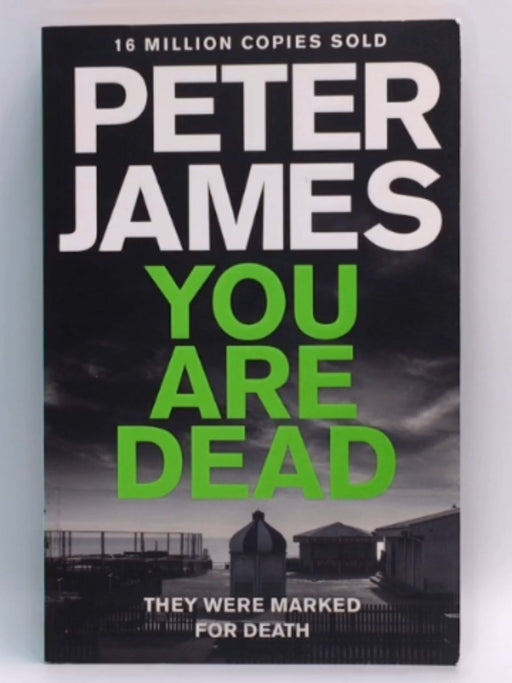 You Are Dead - Peter James