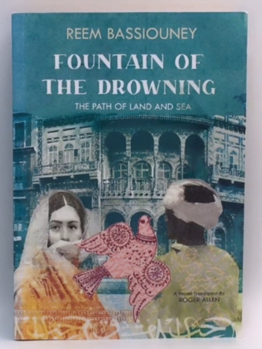 Fountain of the Drowning - Reem Bassiouney