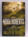 Valley of Silence - Nora Roberts; 