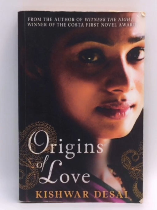 Origins of Love - Kishwar Desai; 