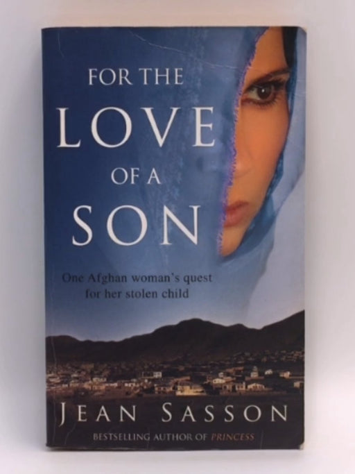 For the Love of a Son  - Jean Sasson