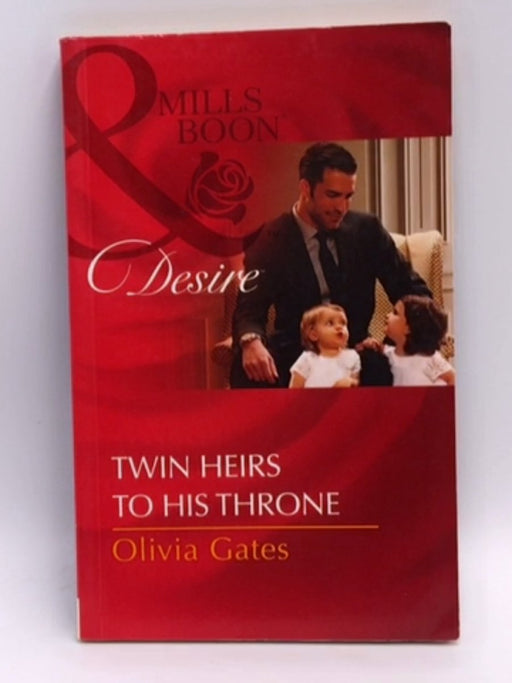 Twin Heirs to His Throne - Olivia Gates;