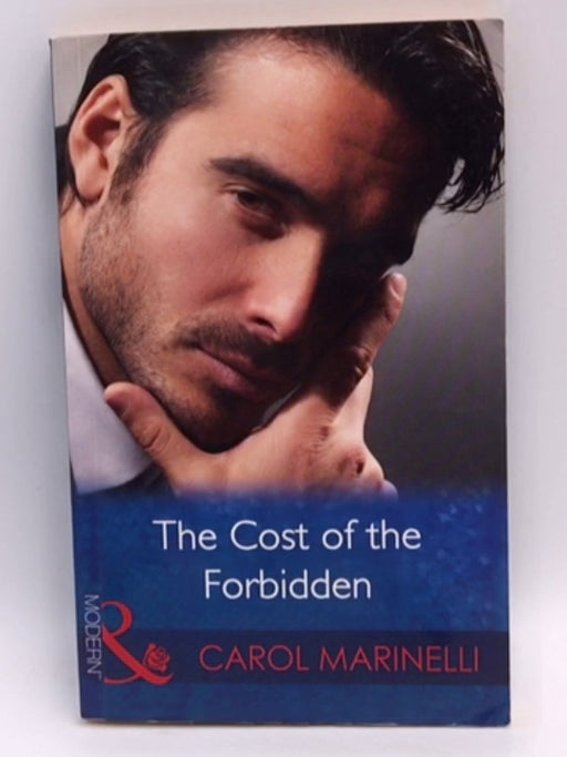 The Cost of the Forbidden - Carol Marinelli;