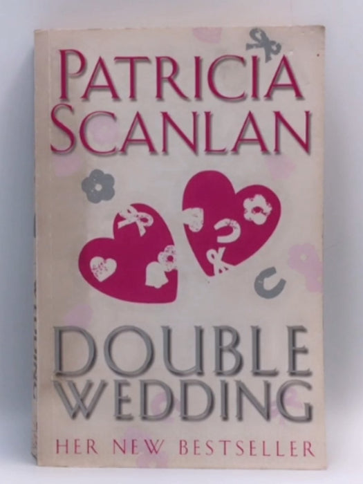 Double Wedding - Patricia Scanlan 