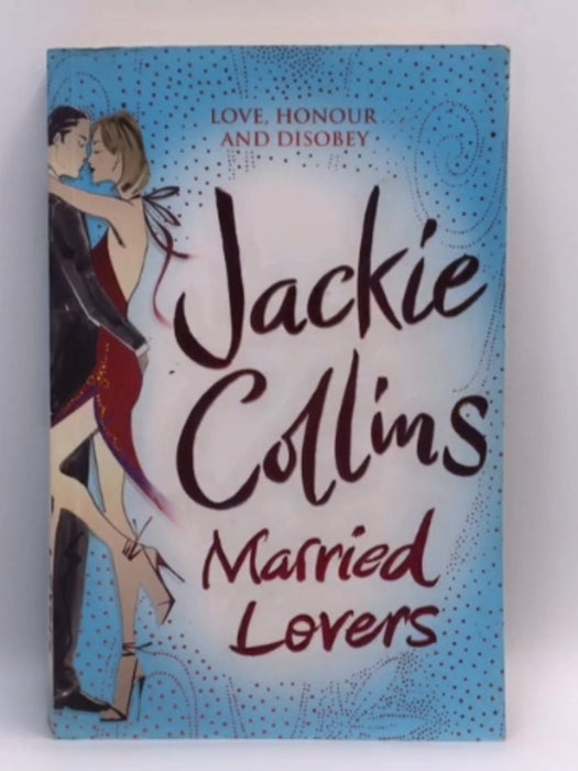 Married Lovers - Jackie Collins