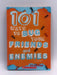 101 Ways To Bug Your Friends and Enemies - Lee Wardlaw