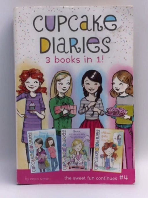 Cupcake Diaries 3 Books in 1! #4 - Coco Simon; 