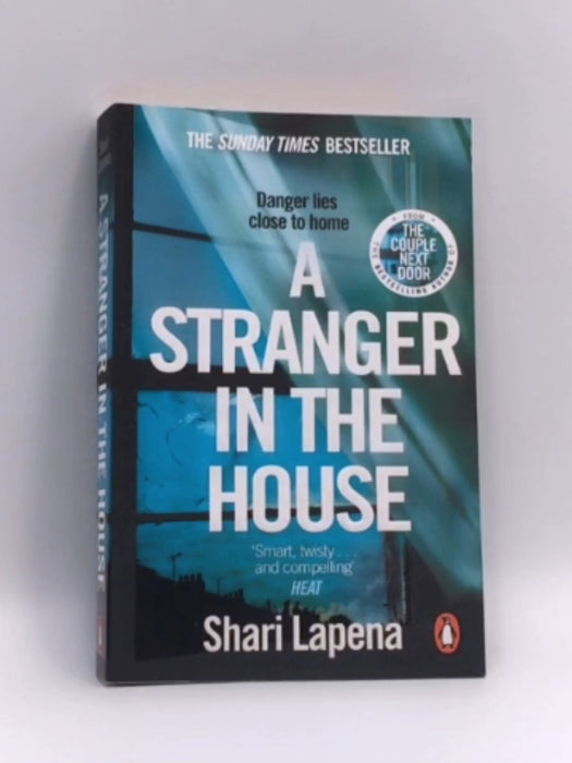 A Stranger in the House - Shari Lapena