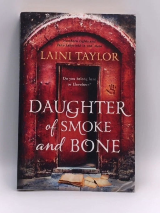 Daughter of Smoke and Bone - Laini Taylor; 