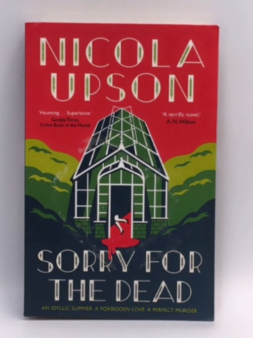 Sorry for the Dead - Nicola Upson; 