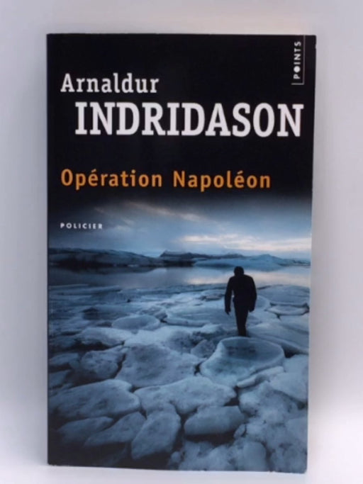 Opération Napoléon - Arnaldur Indridason; 